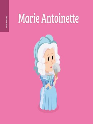 cover image of Pocket Bios: Marie Antoinette